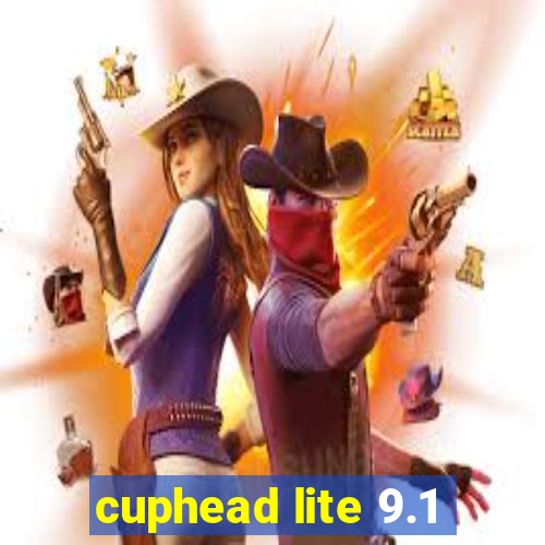 cuphead lite 9.1